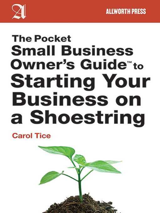 Title details for The Pocket Small Business Owner's Guide to Starting Your Business on a Shoestring by Carol Tice - Wait list